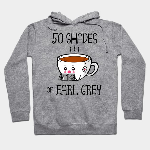 Fifty Shades of Earl Grey Hoodie by Cu-Tee Designs